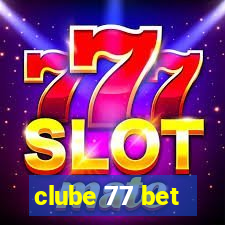 clube 77 bet